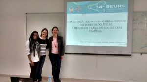 As representantes da Equipe do NISFAPS: a estudante de Graduação em Serviço Social Jaina Goes e as professoras Keli Regina Dal Prá e Michelly Laurita Wiese.